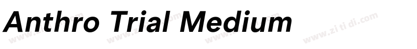 Anthro Trial Medium字体转换